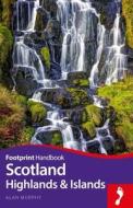 Scotland Highlands Handbook di Alan Murphy edito da Footprint