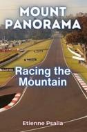 Mount Panorama di Etienne Psaila edito da Independently Published