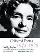 Collected Poems I: 1944-1949 di Nelly Sachs edito da GREEN INTEGER