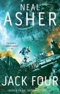 Jack Four: New Neal Asher Trilogy di Neal Asher edito da NIGHT SHADE BOOKS