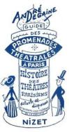 Guide Des Promenades Theatrales a Paris: Histoire Des Theatres Parisiens Sous Forme de Cinq Promenades di Andre Degaine edito da KLINCKSIECK