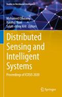 Distributed Sensing and Intelligent Systems edito da Springer International Publishing