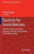 Elasticity for Geotechnicians di Paolo Podio-Guidugli, A. Favata edito da Springer-Verlag GmbH