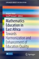 Mathematics Education in East Africa edito da Springer International Publishing