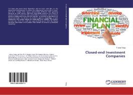Closed-end Investment Companies di Tianna Yang edito da LAP Lambert Academic Publishing