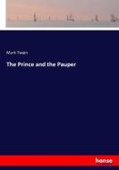 The Prince and the Pauper di Mark Twain edito da hansebooks