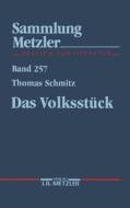Das Volksstuck di Thomas Schmitz edito da J.b. Metzler