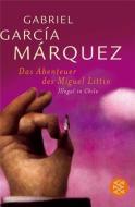 Die Abenteuer des Miguel Littin di Gabriel Garcia Márquez edito da FISCHER Taschenbuch