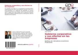 Gobierno corporativo y sus efectos en las empresas di Leocir Dal Pai edito da EAE