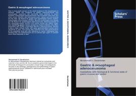 Gastric & oesophageal adenocarcinoma di Mohammad H. Derakhshan edito da SPS