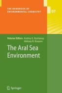 The Aral Sea Environment edito da Springer Berlin Heidelberg