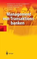 Management von Transaktionsbanken edito da Springer Berlin Heidelberg