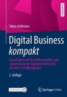 Digital Business kompakt di Tobias Kollmann edito da Springer-Verlag GmbH