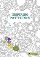 Inspiring Patterns: Modern Art Colouring Book di Delphine Badreddine, Jean-Baptiste Berthezene edito da Prestel