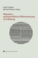 Migration, gesellschaftliche Differenzierung und Bildung edito da VS Verlag für Sozialwissenschaften