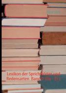 Lexikon der Sprichwörter und Redensarten  Band 9 (Du - Ei ) di René Dick edito da Books on Demand