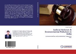 Judicial Activism & Environmental Pollution in India di Ashish Singhal edito da LAP Lambert Academic Publishing