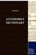 Automobile Dictionary di Albert Clough edito da TP Verone Publishing