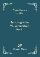 Norwegische Volksmärchen di P. Asbjörnsen, J. Moe edito da Europäischer Hochschulverlag