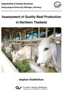 Assessment of Quality Beef Production in Northern Thailand di Amphon Waritthitham edito da Cuvillier Verlag
