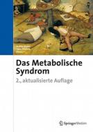 Das Metabolische Syndrom di Alfred Wirth, Hans Hauner edito da Urban Und Vogel
