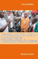 Deutschland und Afrika - Anatomie eines komplexen Verhältnisses edito da Brandes + Apsel Verlag Gm