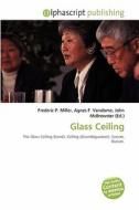 Glass Ceiling edito da Betascript Publishing