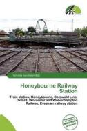 Honeybourne Railway Station edito da Fec Publishing