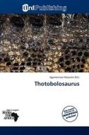 Thotobolosaurus edito da Duc