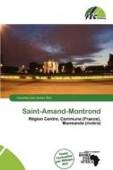 Saint-amand-montrond edito da Fec Publishing