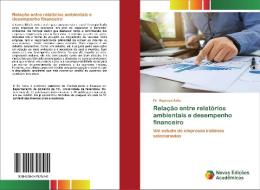 Relação entre relatórios ambientais e desempenho financeiro di Suprava Sahu edito da Novas Edições Acadêmicas
