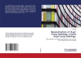 GENERALIZATION OF , -FUZZY SUBRINGS, di B. ANITHA edito da LIGHTNING SOURCE UK LTD