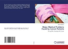Major Medical Problems Faced By Cancer Patients di Hassan Bassam Hassan edito da KS OmniScriptum Publishing
