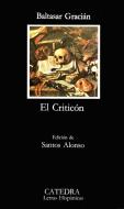 El criticón di Baltasar Gracián edito da Ediciones Cátedra