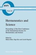 Hermeneutics and Science edito da Springer Netherlands