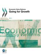 Economic Policy Reforms 2011 di OECD Publishing edito da Organization For Economic Co-operation And Development (oecd