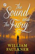 The Sound and the Fury di William Faulkner edito da General Press