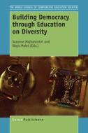 Building Democracy Through Education on Diversity edito da SENSE PUBL