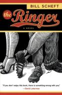 Ringer, The di Bill Scheft edito da Harper Paperbacks
