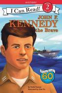 John F. Kennedy the Brave di Sheila Keenan edito da HarperCollins Publishers Inc