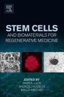 Stem Cells and Biomaterials for Regenerative Medicine edito da ACADEMIC PR INC