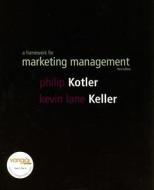 A Framework For Marketing Management di Philip Kotler, Greg Jenkins, Kevin Lane Keller edito da Pearson Education (us)