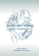 Textile And Clothing Design Technology edito da Taylor & Francis Ltd