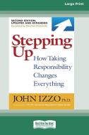 Stepping Up (Second Edition) di John Izzo edito da ReadHowYouWant