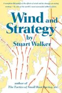 Wind and Strategy di Stuart Walker edito da W. W. Norton & Company