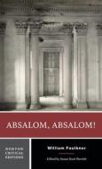 Absalom, Absalom! di William Faulkner edito da WW Norton & Co
