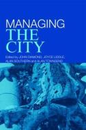 Managing the City di John Diamond edito da Routledge