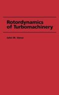 Rotordynamics of Turbomachinery di Vance edito da John Wiley & Sons