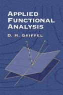 Applied Functional Analysis di D. H. Griffel edito da Dover Publications Inc.