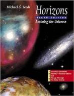 Horizons: Exploring the Universe di Michael A. Seeds edito da Thomson Brooks/Cole